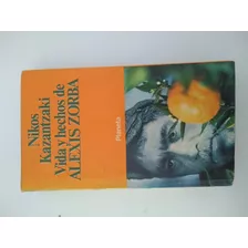 Libro Vida Y Hechos De Alexis Zorba Nikos Kazantzaki