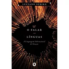 O Falar Em Línguas | Luciano Subirá