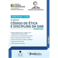 Novo Codigo De Etica E Disciplina Da Oab Comentado - Vol. 1 - 1ªed.(2016), De Jonas Vasconcelos. Editora Gz Editora, Capa Mole, Edição 1 Em Português, 2016