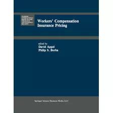 Libro: Precios Del Seguro De Compensación Para Trabajadores: