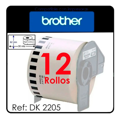 12 Rollos Etiquetas Adhesivas Dk 2205 Para Brother 62mm