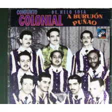 Conjunto Colonial De Nelo Sosa - A Bubujon Puñao