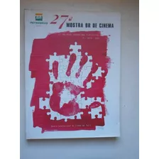 27º Mostra Br De Cinema - Petrobrás - 2003 