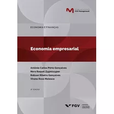 Economia Empresarial, De Goncalves; Zygielszyper; Goncalves E Mat. Editora Fgv, Edição 2 Em Português