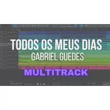 Multitrack - Gabriel Guedes - Todos Os Meus Dias