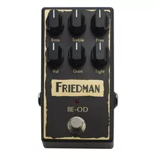 Pedal De Efectos: Friedman Be-od.