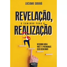 Revelação, O Caminho Para A Realização, De Luciano Subirá. Editora Quatro Ventos Ltda, Capa Mole Em Português, 2021