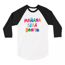 Playera Raglan 3/4 Mañana Será Bonito Karol Música Moda