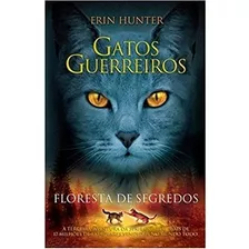 Livro Gatos Guerreiros Vol.3 - Floresta De Segredos