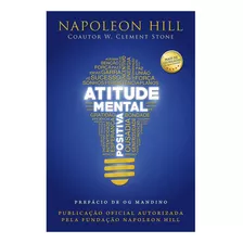 Atitude Mental Positiva - Napoleon Hill