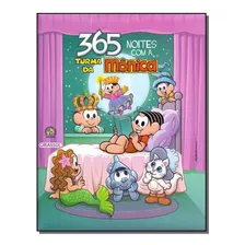 Turma Da Mônica - 365 Noites, De Mauricio De Sousa. Editora Girassol Brasil Edições Eireli, Capa Mole Em Português, 2017