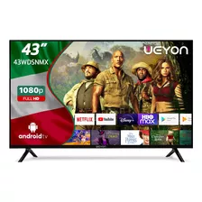 Pantalla Smart Tv 43 Pulgadas Weyon Android Hd Television