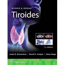 Werner & Ingbar Tiroides Ed.11 - Braverman, Lewis E. (papel)