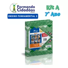 Formando Cidadãos - 7° Ano - Kit A - Ensino Fundamental 2 - 2024