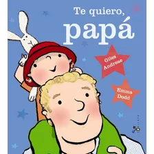 Libro: Te Quiero Papá. Vv.aa.. Bruño