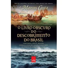 O Livro Obscuro Do Descobrimento Do Brasil Como Magia, Ciênc