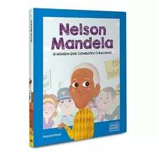 Coleção Grandes Biografia P/ Criança Edição 3 Nelson Mandela