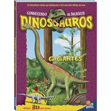 Conhecendo Os Incríveis Dinossauros: Gigantes, De © Todolivro Ltda.. Editora Todolivro Distribuidora Ltda., Capa Dura Em Português, 2017