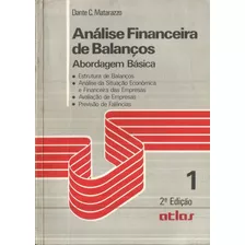 Análise Financeira De Balanços Abordagem Básica 2ª Ed. Vol 1