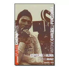 Antonio Carlos Da Fontoura - Col.aplauso, De Murat, Rodrigo. Editora Imprensa Oficial Em Português