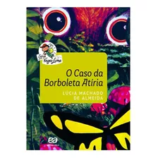 Livro O Caso Da Borboleta Atíria - Novo