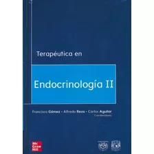 Terapéutica En Endocrinología Ii. Gómez