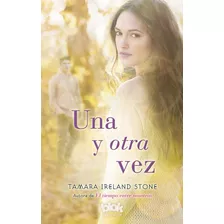 Libro Una Y Otra Vez De Tamara Ireland Stone