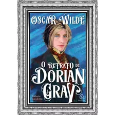 O Retrato De Dorian Gray, De Wilde, Oscar. Ciranda Cultural Editora E Distribuidora Ltda., Capa Mole Em Português, 2020