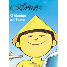 O Menino Da Terra, De Pinto, Ziraldo Alves. Série Ziraldo Os Meninos Dos Planetas Editora Melhoramentos Ltda., Capa Dura Em Português, 2010