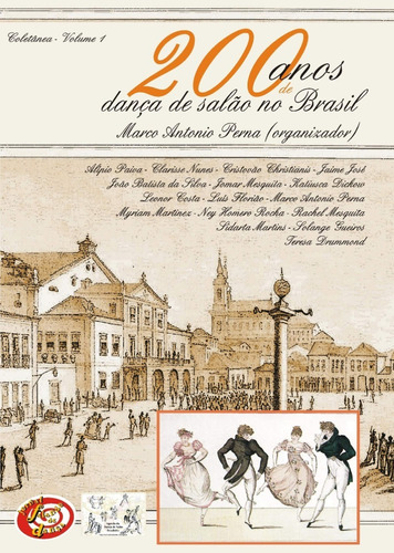 Livro 200 Anos De Danca De Salao No Brasil - Vol 1 - Tango