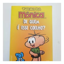  Turma Da Mônica - De Quem É Esse Coelho? - L&pm