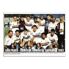 São Paulo - Campeão Ramón De Carranza 1992 [30x42cm]