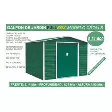 Galpon Caseta De Jardin Fullbox Crolls 214 X 127 X 190 Mts 