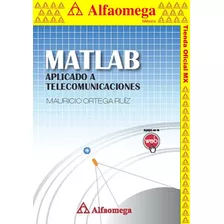 Matlab - Aplicado A Telecomunicaciones