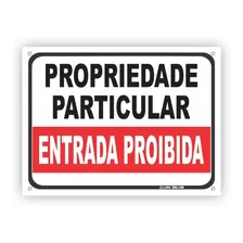 Placa Propriedade Particular Entrada Proibida (40x30) 