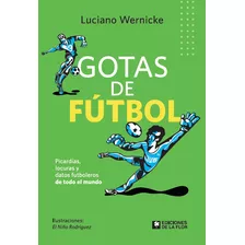 Gotas De Futbol - Wernicke, Luciano