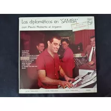 Los Diplomáticos En Samba Con Paulo Roberto Lp