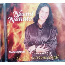 Cd Noemi Nonato - Em Ritmo Pentecostal - Playback Incluso