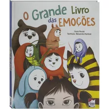 O Grande Livro Das Emoções, De Piroddi, Chiara. Happy Books Editora Ltda., Capa Dura Em Português, 2021