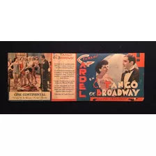 Programa De Cine Carlos Gardel , El Tango En Broadway ,1935