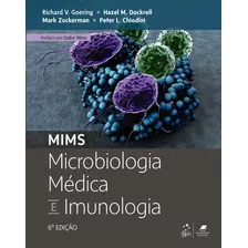 Mims Microbiologia Médica E Imunologia, De Goering, Richard V./ Dockrell, Hazel M./ Zuckerman, Mark/ Chiodini, Peter L.. Editora Gen Grupo Editorial Nacional Part S/a, Capa Mole Em Português, 2020