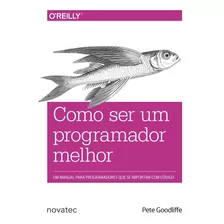 Livro Como Ser Um Programador Melhor Novatec Editora