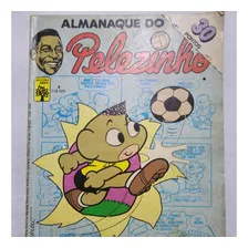 Gibi Almanaque Do Pelezinho N° 4 Editora Abril 1983