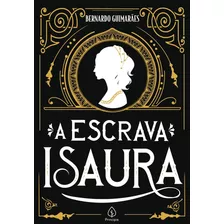 A Escrava Isaura, De Guimarães, Bernardo. Série Clássicos Da Literatura Ciranda Cultural Editora E Distribuidora Ltda., Capa Mole Em Português, 2021