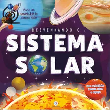 Desvendando O Sistema Solar, De Books, Igloo. Editora Ciranda Cultural, Capa Mole, Edição 1 Em Português, 2023