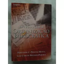 Livro: Introdução À Organização Burocrática