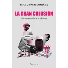 Libro La Gran Colusión Catalonia