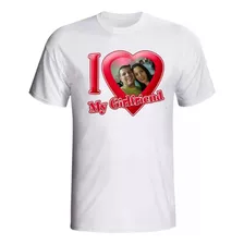 Camiseta Foto I Love My Girl Friend Presente Namorado Blusa