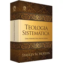 Livro Teologia Sistematica Uma Perspectiva Pentecostal