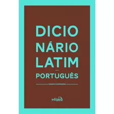 Dicionário Latim-português - Termos E Expressões